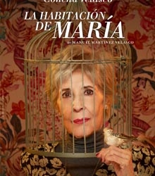 ‘La habitación de María’, la agorafobia en el Teatro Reina Victoria