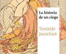 ‘La historia de un ciego’, de Junichiro Tanizaki