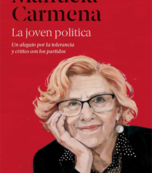 ‘La joven política’, de Manuela Carmena, tolerancia y nueva democracia