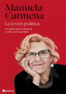‘La joven política’, de Manuela Carmena, tolerancia y nueva democracia