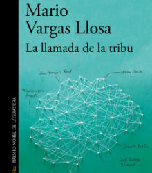 Casa América presenta ‘La llamada de la tribu’, de Mario Vargas Llosa