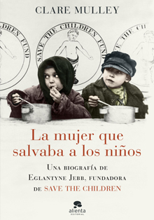 Biografía de Eglantyne Jebb, fundadora de Save the Children