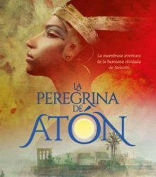 ‘La peregrina de Atón’, del diplomático español Luis Melgar