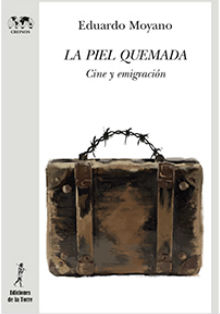 Casa América presenta  el libro ‘La piel quemada’, de Eduardo Moyano
