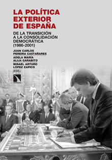 ‘La política exterior de España’, de Juan Carlos Pereira Castañares