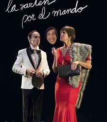 Estreno absoluto de ‘La sartén por el mando’ en los Teatros Luchana