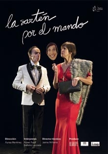 Estreno absoluto de ‘La sartén por el mando’ en los Teatros Luchana