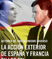 ‘La transición exterior’ y ‘La acción exterior de España y Francia en los 80’