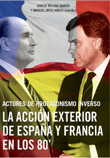 ‘La transición exterior’ y ‘La acción exterior de España y Francia en los 80’