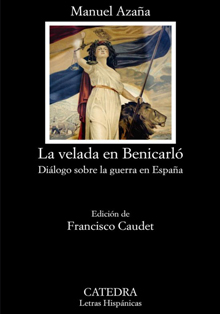 ‘La velada en Benicarló, de Manuel Azaña, presidente de la II República