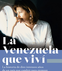 Casa América presenta ‘La Venezuela que viví’, de María Angela Holguín