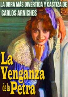 ‘La venganza de la Petra’, de Carlos Arniches, en el Teatro Amaya
