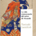 ‘La vida enmascarada del señor de Musashi’, de Unichiro Tanizaki