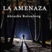 Presentación de ‘La Amenaza’, de A. Rotenberg, en el Centro Sefarad