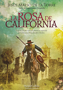 ‘La rosa de California’, de Jesús Maeso de la Torre