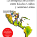 Las relaciones entre Estados Unidos y América Latina, de C. Midence