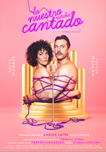 El Teatro Príncipe Gran Vía presenta ‘Lo nuestro estaba cantado’