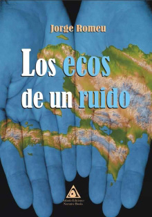 Se presenta ‘Los ecos de un ruido’, del diplomático Jorge Romeu