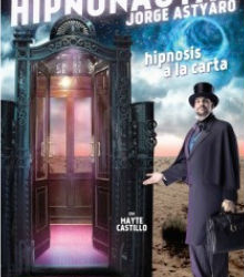 El Teatro Lara presenta la hipnosis a la carta de Jorge Astyaro