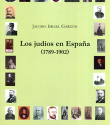 ‘Los judíos en España (1789-1902)’, de Jacobo Israel
