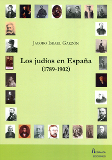 ‘Los judíos en España (1789-1902)’, de Jacobo Israel