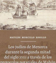 El Centro Sefarad-Israel presenta el libro ‘Los judíos de Menorca’