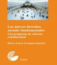 Los nuevos derechos fundamentales: una propuesta de reforma constitucional