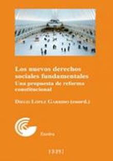 Los nuevos derechos fundamentales: una propuesta de reforma constitucional