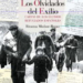 La realidad de ‘Los olvidados del exilio’, de Ritama Muñoz-Rojas