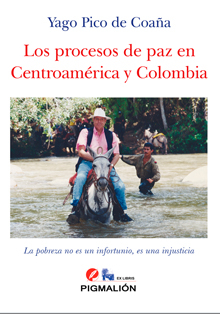 ‘Procesos de paz en Centroamérica y Colombia’, de Yago Pico de Coaña