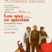 Estrenada la premiada comedia dramática ‘Los que se quedan’