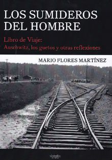Centro Sefarad presenta ‘Los sumideros del hombre’, de Mario Flores