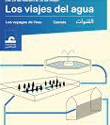Casa Árabe de Madrid presenta la exposición ‘Los viajes del agua’