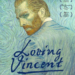 Estreno en España de la original película anglopolaca ‘Loving Vincent’