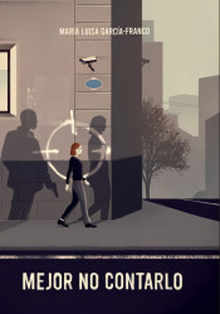 Presentación del libro ‘Mejor no contarlo’, de María Luisa García-Franco