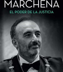 ‘Marchena, el poder de la justicia’, de Carmen Remírez de Ganuza