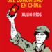 ‘La metamorfosis del comunismo en China’, de Xulio Ríos