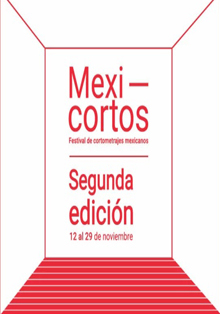 Casa de México presenta la 2ª edición de MEXI-CORTOS, con sorteos