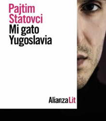 ‘Mi gato Yugoslavia’, del escritor finés Pajtim Statovci