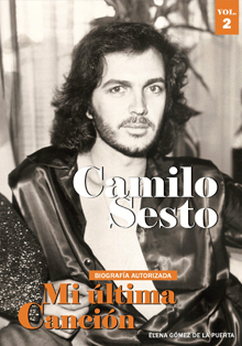 Se presenta el 2º volumen de la biografía autorizada de Camilo Sesto