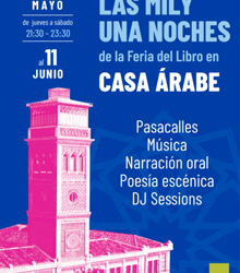 Bienvenidos a ‘Las mil y una noches de la Feria del Libro en Casa Árabe’