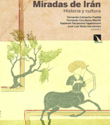 ‘Miradas de Irán. Historia y Cultura’, de Fernando Camacho Padilla