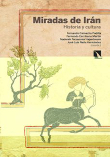 ‘Miradas de Irán. Historia y Cultura’, de Fernando Camacho Padilla