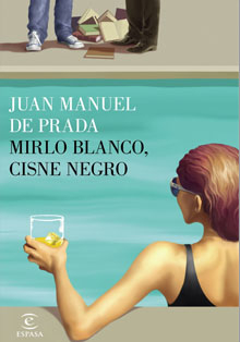 ‘Mirlo blanco, cisne negro’, de José Manuel de Prada