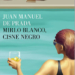 ‘Mirlo blanco, cisne negro’, de José Manuel de Prada