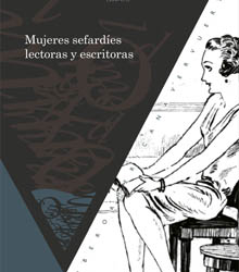 ‘Mujeres sefardíes lectoras y escritoras, siglos XIX-XXI’ en el Centro Sefarad-Israel