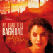 El exilio iraquí en Londres en la película ‘My beautiful Baghdad’