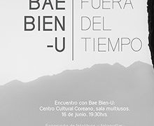 El Centro Cultural Coreano organiza un encuentro con BAE BIEN-U