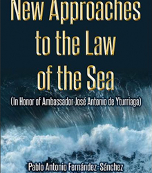 ‘New Approaches to the law of the sea’, en honor al embajador Yturriaga