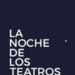 La Noche de los Teatros llega a la Comunidad de Madrid